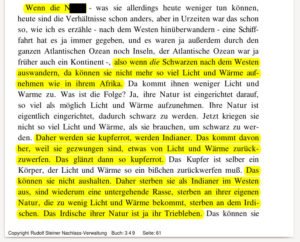 Der okkulte Rassist Rudolf Steiner doziert in einem Vortrag am 3. März 1923 über »Farbe und Menschenrassen« (zit. n. Rudolf Steiner Gesamtausgabe, Buch 349)