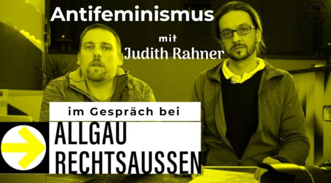 Antifeminismus: Judith Rahner live im Gespräch bei Allgäu rechtsaußen