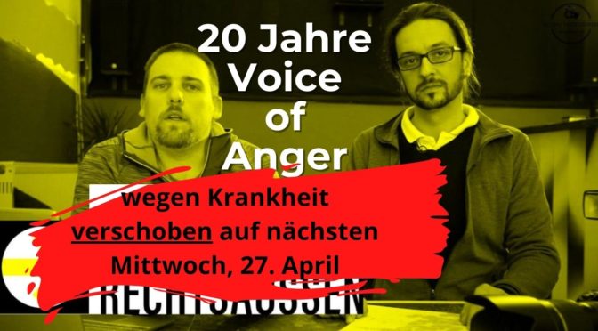 Livestream: 20 Jahre Voice of Anger im Gespräch bei Allgäu rechtsaußen